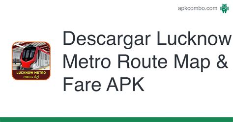 Lucknow Metro Route Map & Fare APK (Android App) - Descarga Gratis