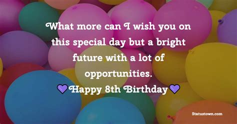 What more can I wish you on this special day but a bright future with a ...