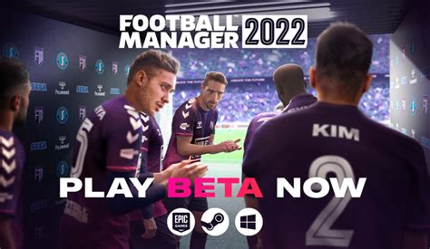 Football Manager 2022 Early Access Beta Available Now | Football Manager 2022