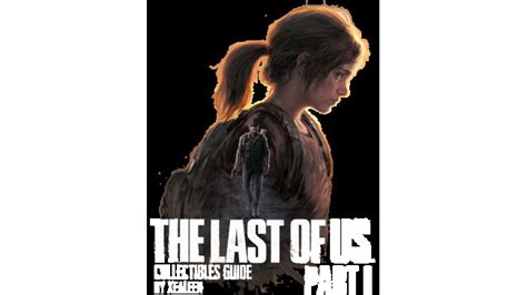 The Last of Us Part I ALL COLLECTIBLES GUIDE | The Last of Us Part I