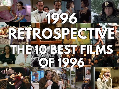 1996 Retrospective: The 10 Best Films of 1996 – DeFacto Film Reviews