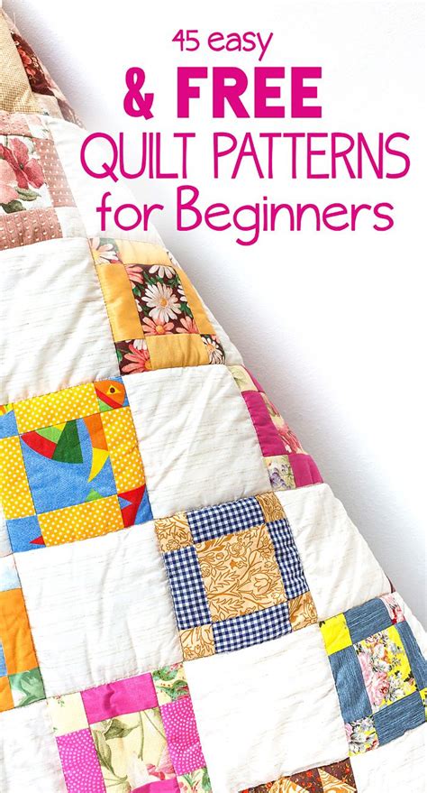 45 Free Quilt Patterns for Beginners | Quilting designs patterns, Quilt ...