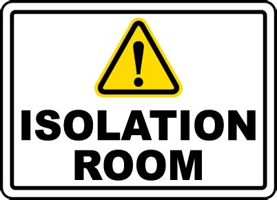 Isolation Room Signs - Save 10% Instantly