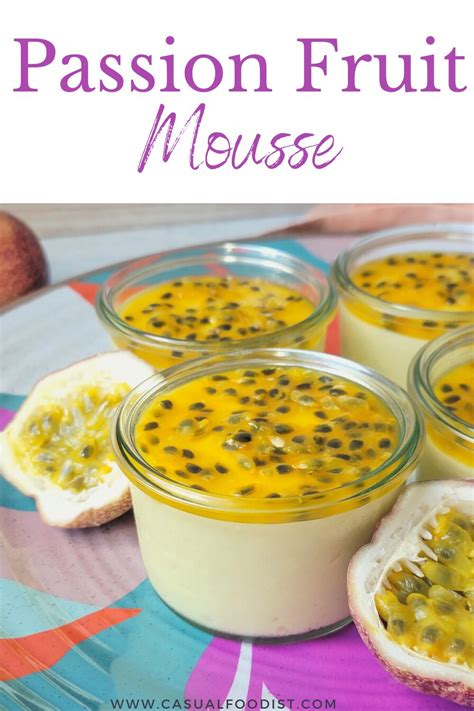 Passion Fruit Mousse - Casual Foodist