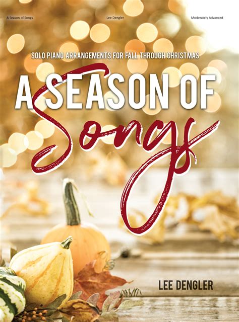 A Season of Songs: Solo Piano Arrangements for Fall through Christmas