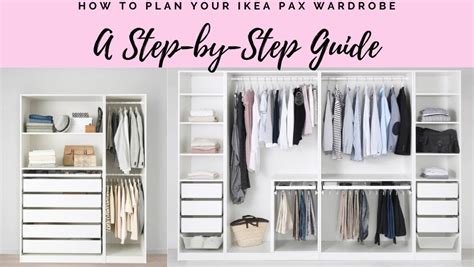 A Step-by-Step Guide: How To Plan Your IKEA PAX Closet