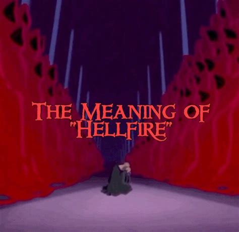 The Meaning of "Hellfire" | Disney Amino