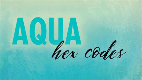 33 Aqua Hex Codes from Powerful to Pastel Add Punch to Design | LouiseM