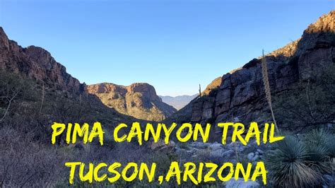 PIMA CANYON TRAIL TUCSON, ARIZONA