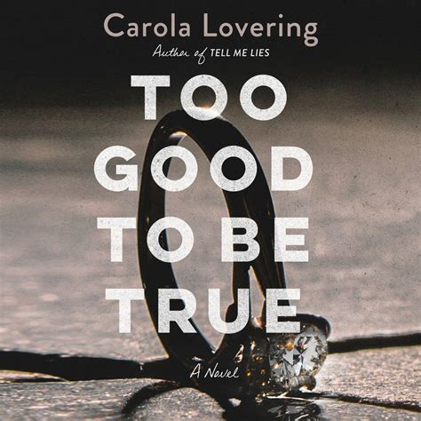 Too Good to Be True | Carola Lovering | Macmillan