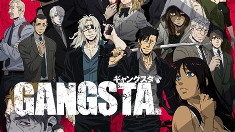 Stream & Watch Gangsta. Episodes Online - Sub & Dub