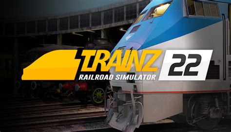 Trainz Railroad Simulator 2022 on Steam