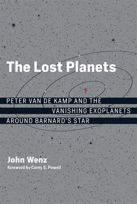 Buy The Lost Planets: Peter van de Kamp and the Vanishing Exoplanets around Barnard's Star ...