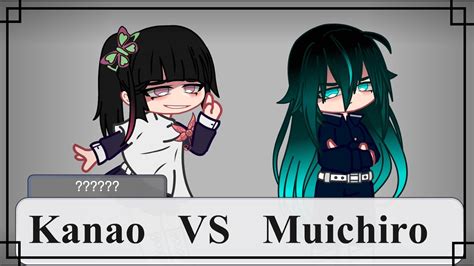 Muichiro Vs Kanao Demon Slayer Gacha Club Muichiro Tokito Youtube | My ...