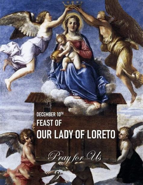 FEAST OF OUR LADY OF LORETO - 10th DECEMBER - Prayers and Petitions