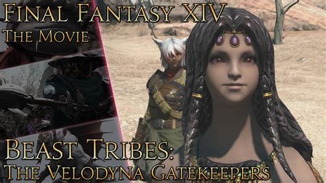 Final Fantasy XIV: Beast Tribes (4.2 - The Velodyna Gatekeepers) - YouTube