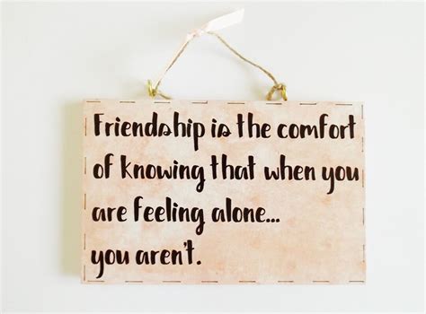 Friendship Quote Sign Not Alone Wall Plaque Inspiring Home Wall Decor Thinking of You Thank You ...