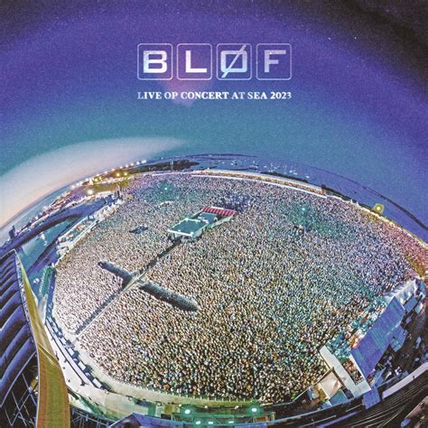 ‎Live Op Concert At Sea 2023 - Album di BLØF - Apple Music