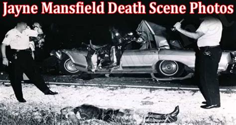 Jayne Mansfield Death Scene Photos - Know Cause of Death! Check Car Accident Details! Does Her ...