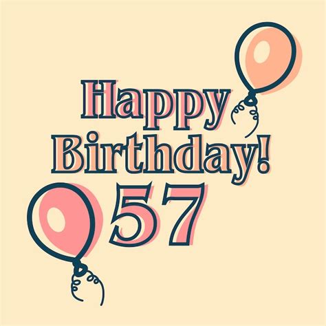 Premium Vector | Happy 57th birthday typographic vector design for greeting cards, birthday card ...