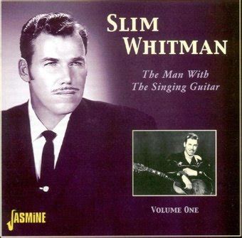 Slim Whitman ~ Songs List | OLDIES.com