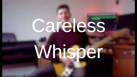 Careless Whisper - YouTube