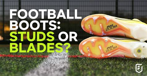 Football boots: studs vs. blades [what they are & where to buy]