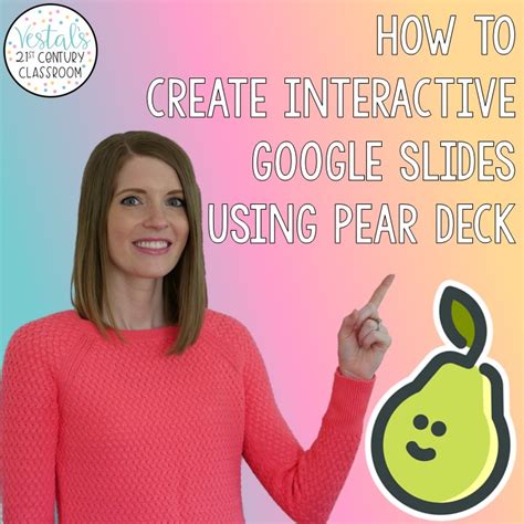 How to Create Interactive Google Slides Using Pear Deck