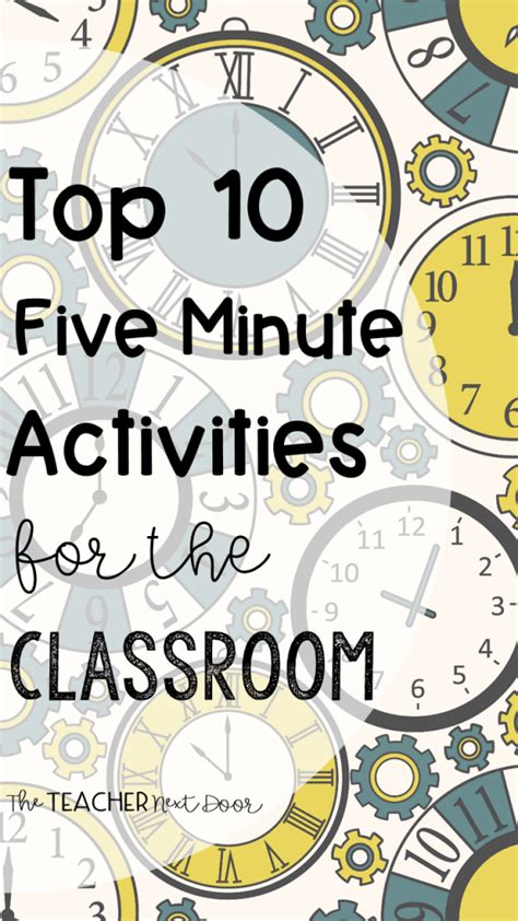 Top 10 Five Minute Activities for the Classroom - The Teacher Next Door