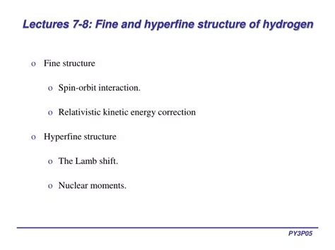 PPT - Lectures 7-8: Fine and hyperfine structure of hydrogen PowerPoint ...