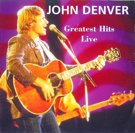 John Denver – Greatest Hits Live (1995, CD) - Discogs