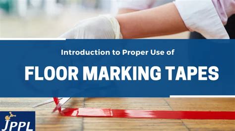 Introduction to Proper Use of Industrial Floor Marking Tapes