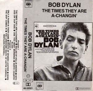 Bob Dylan - The Times They Are A-Changin' (Cassette) | Discogs