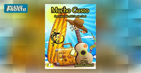 Mucho Gusto | Piano Pronto Publishing