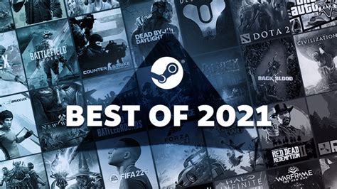 Steam :: Steam News :: The Best of 2021