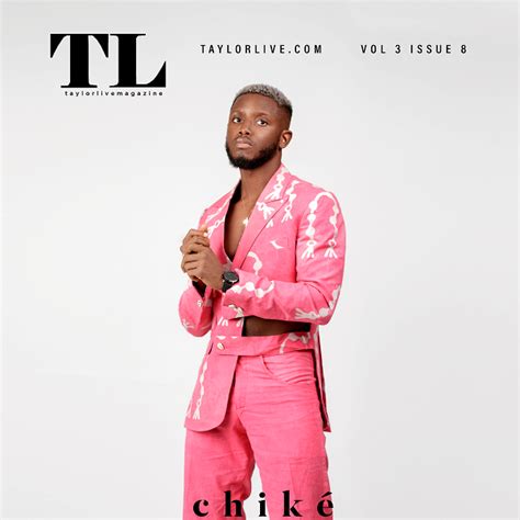 Boo Of The Booless! Chike covers Taylor Live Magazine's Latest Issue ...