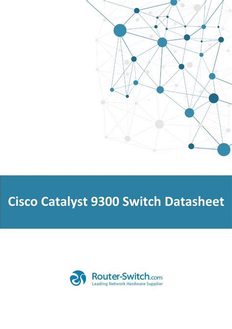 (PDF) Cisco Catalyst 9300 Switch Datasheet · Cisco Catalyst 9300 Series ...