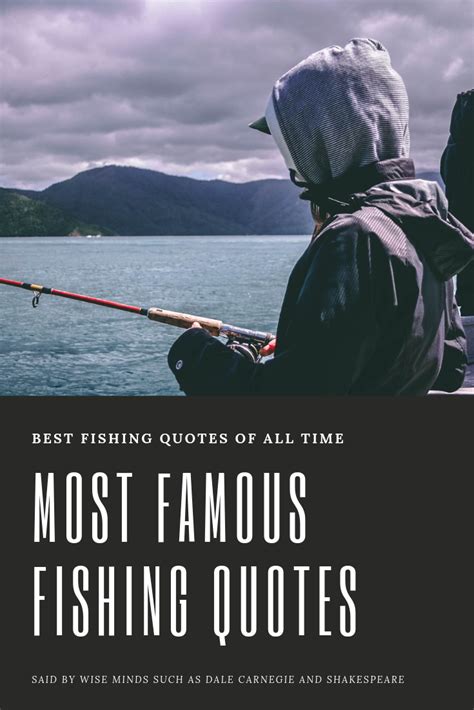 Best Fishing Quotes of All Time | Dale Carnegie | William Shakespeare | Ernest Hemingway ...