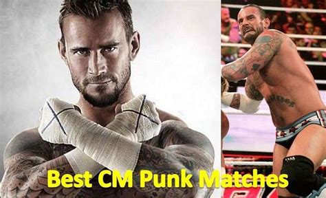 3 Best CM Punk Matches