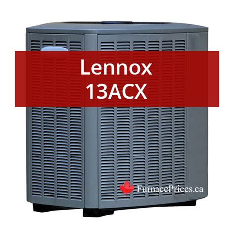 Lennox 13ACX Air Conditioner Review & Price | FurnacePrices.ca