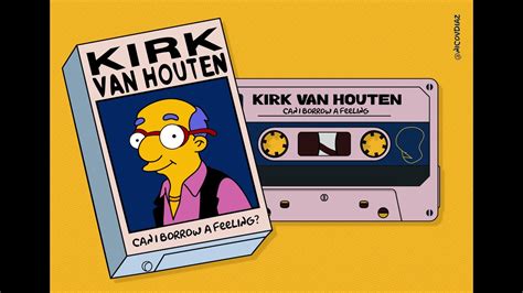 Kirk Van Houten - Can I borrow a feeling? HD CASSETTE OFICIAL - YouTube