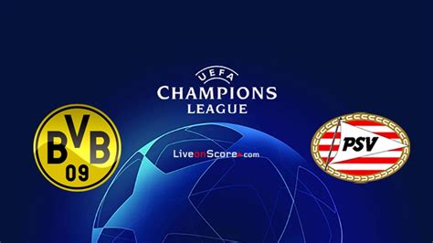 Dortmund vs PSV Preview and Prediction Live stream UEFA Champions ...