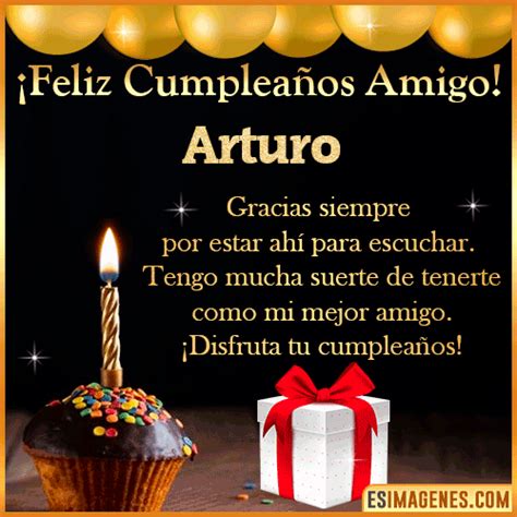 Feliz cumpleaños Amigo Arturo