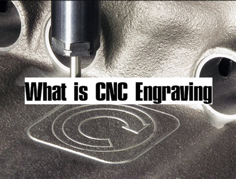 What is CNC Engraving - CNC Engraving Machine, Tools & Techniques ...