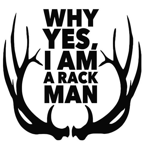 Why Yes I Am A Rack Man Decal Sticker | Premium Quality Black Vinyl ...