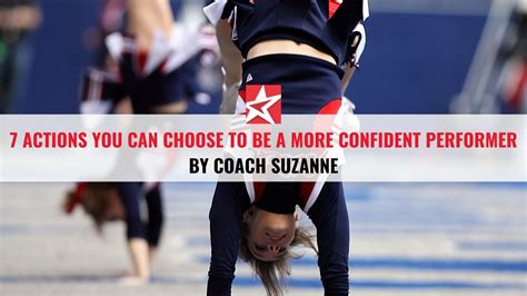 7 Actions You Can Choose To Become A More Confident Performer - Complete Performance Coaching