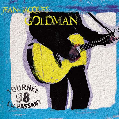 Album live "Tournée 98 En passant" de Jean-Jacques Goldman