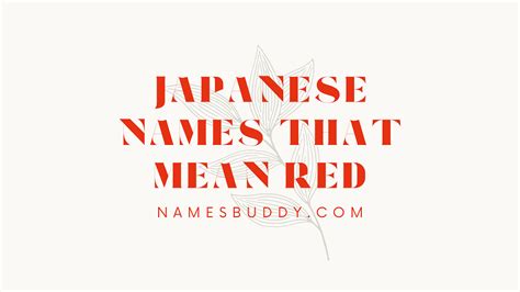 Cool Japanese Names That Mean Red (Boys & Girls)