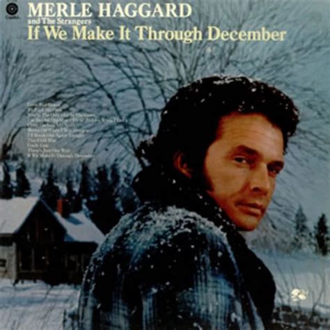 No. 2: Merle Haggard, ‘If We Make It Through December’ – Top 50 Country Christmas Songs