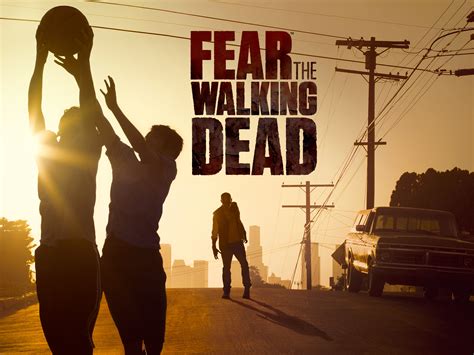 Prime Video: Fear the Walking Dead - Season 1